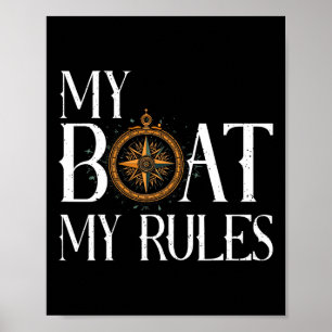 Mens My Boat My Rules Schiffskapitän Nautica Poster
