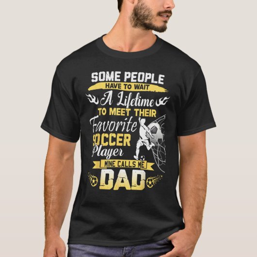 Mens My Favorite Soccer Player Calls Me Dad Father T-Shirt (Vorderseite)