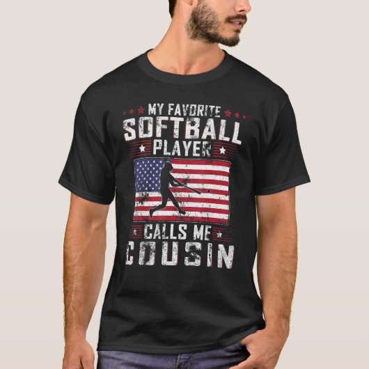 Mens My Favorite Softball Player Calls Me Cousin F T-Shirt (Vorderseite)