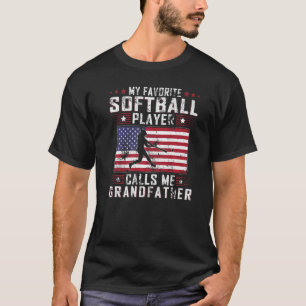 Mens My Favorite Softball Player Calls Me Grandfat T-Shirt