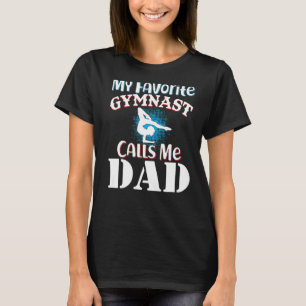 Mens My Lieblings Gymnast nennt mich Vater Gymnast T-Shirt