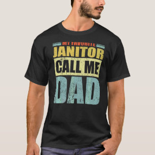 Mens My Lieblings-Janitor nennt mich Vater Vater's T-Shirt