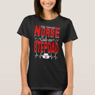 Mens My Lieblings-Krankenschwester nennt mich Step T-Shirt