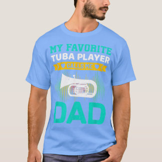 Mens My Lieblings-Tuba-Spieler nennt mich Vater-Vä T-Shirt