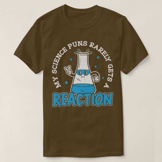 Mens My Science Puns Rarely Get A Reaction Premium T-Shirt (Design vorne)