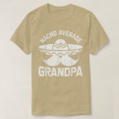Mens Nacho Average Grandpa For Granddaddy T-Shirt (Design vorne)