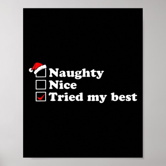 Mens Naughty List Nice List I Tried My Option Sant Poster (Vorne)