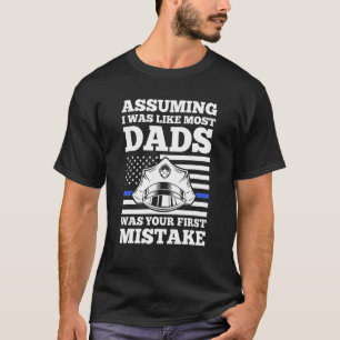 Mens nehmen an, ich wäre wie ein Polizist der meis T-Shirt