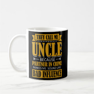 Mens nennen mich Onkel Partner in Verbrechen schle Kaffeetasse