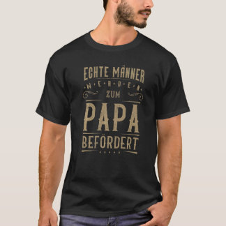 Mens neu Geborener Vater Deutsches Sprichwort für T-Shirt