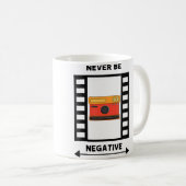 Mens Never Be Negative Photo Design For Men Who Lo Kaffeetasse (VorderseiteRechts)
