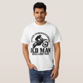 Mens Never Underestimate An Old Man With A Dirt Bi T-Shirt (Vorne ganz)