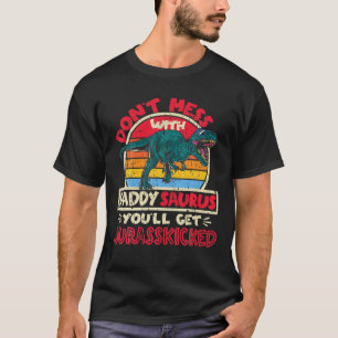 Mens nicht mit Saurus Daddy Jurasskickte Tyr durch T-Shirt