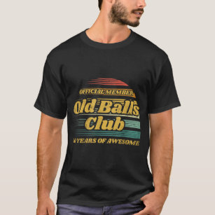 Mens Old Balls Club 40 Jahre Phantastisches Funny  T-Shirt