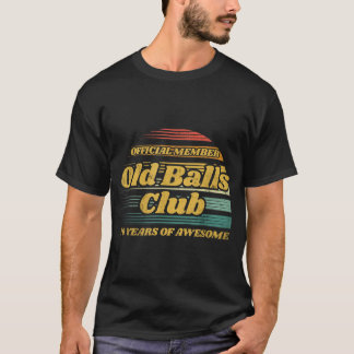 Mens Old Balls Club 70 Jahre Phantastisch Funny 70 T-Shirt