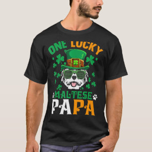 Mens One Lucky Dog Papa Funny Maltese Vater St Pat T-Shirt