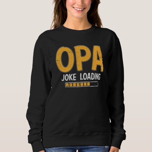 Mens Opa Joke Loading Bitte warten Spaß Daddy Fath Sweatshirt (Vorderseite)