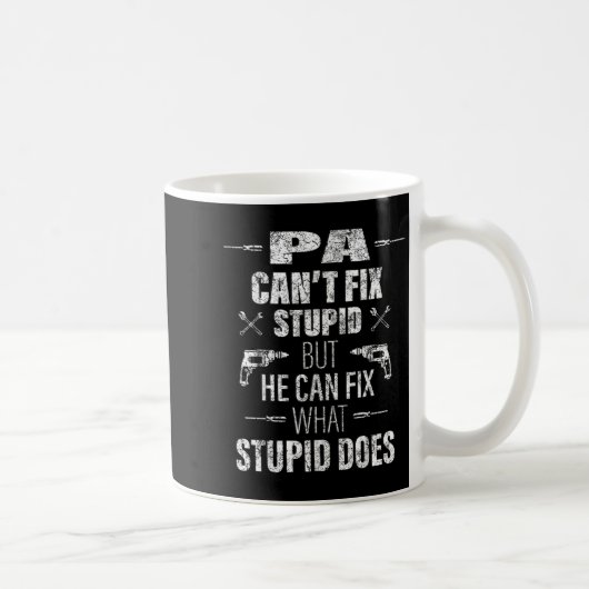 Mens Pa Can't Fix Stud Funny Father's Day Daddy Me Kaffeetasse (Rechts)