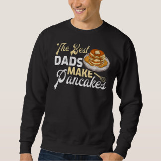 Mens Pancake Maker die besten Vater machen Pancake Sweatshirt
