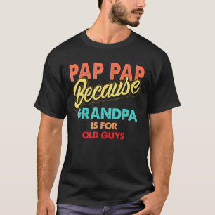 Mens Pap Pap weil Opa für alte Typ Vinta T-Shirt