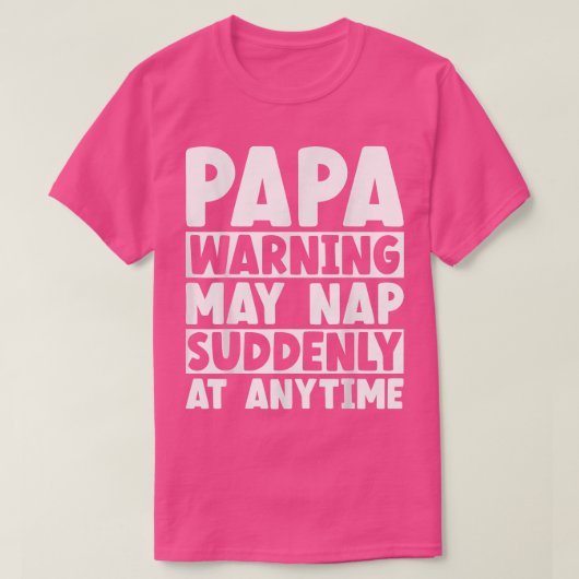 Mens Papa Warning May Nap At Anytime Grandpa Funny T-Shirt (Design vorne)