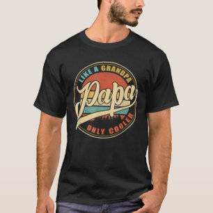 Mens PAPA wie ein Großvater Funny Vater Papa Defin T-Shirt