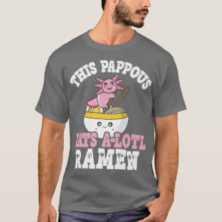 Mens Pappous Ramen Axolotl Puff diese glücklichen  T-Shirt