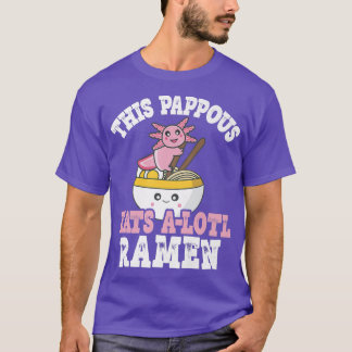 Mens Pappous Ramen Axolotl Puff diese glücklichen  T-Shirt