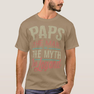 Mens Paps Man Myth Legend for Men Funny Fathers Da T-Shirt