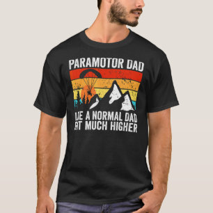 Mens Paramotor Vater wie ein normaler Vater, aber T-Shirt