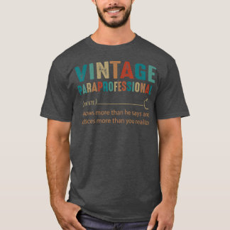 Mens Paraprofessional Noun Vintag Retro Style T-Shirt