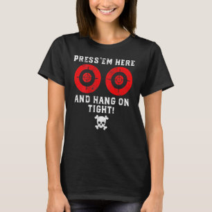 Mens Passenger Instructions Press Em Here Funny Mo T-Shirt