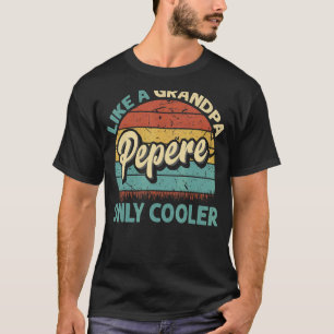 Mens Pepere wie ein Großvater nur Cooler Vintager  T-Shirt