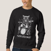 Men's Percussion Drummer Drumming Drums cat item Sweatshirt (Vorderseite)