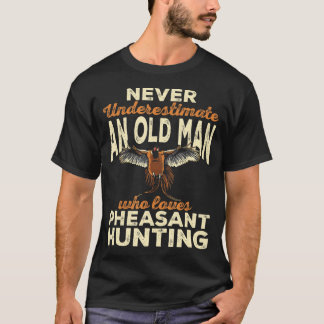 Mens Pheasant Junting Upland Bird Hunting T - Shir T-Shirt