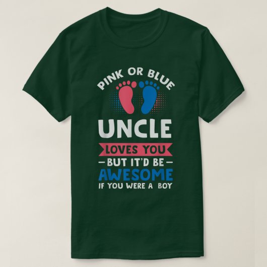 Mens Pink oder Blauer Onkel Geschlecht offenbaren T-Shirt (Design vorne)