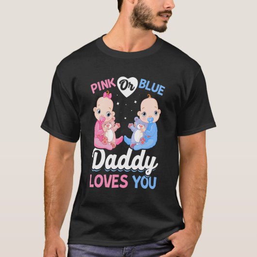 Mens Pink oder Blue Daddy Lieben, die du als Gen k T-Shirt (Vorderseite)