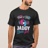 Mens Pink oder Blue Daddy Lieben Sie für Vater T-Shirt (Vorderseite)