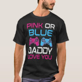 Mens Pink oder Blue Gender Reveal Video Game Daddy T-Shirt (Vorderseite)