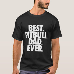 Mens Pittie Vater Best Pitbull Vater Ever Funny Do T-Shirt
