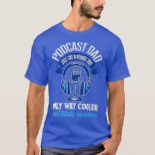 Mens Podcast Vater Funny Podcaster Vater Podcast T-Shirt (Vorderseite)