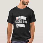 Mens Poker Vater Game Online Gambler Turnier T-Shirt (Vorderseite)