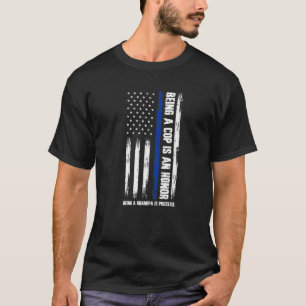 Mens Polizist ist eine Ehre, ein Vater zu sein ist T-Shirt