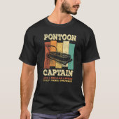 Mens PONTOON BOAT CAPTAIN  like a regular Captain  T-Shirt (Vorderseite)