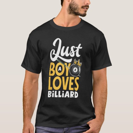 Mens Pool Snooker Player Just A Boy Who Loves Bill T-Shirt (Vorderseite)