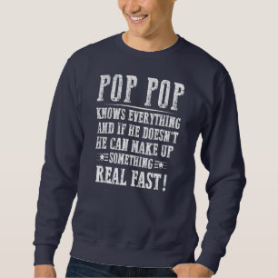 Mens Pop Pop weiß alles Vatertag lustig Sweatshirt