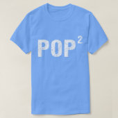 Mens Pop Squared Shirt Pop to the Second Power Shi (Design vorne)