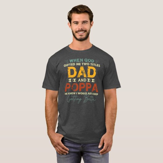 Mens Poppa s für Männer Ich habe zwei Titel Vater T-Shirt (Vorne ganz)
