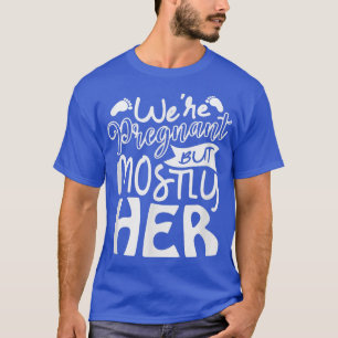 Mens Pregnancy Newborn Expecting Eltern Baby T-Sh T-Shirt