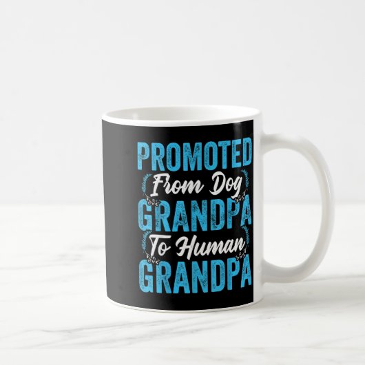 Mens Promoted From Dog Grandpa To Human Grandpa Fu Kaffeetasse (Rechts)
